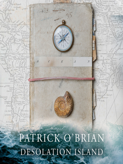 Title details for Desolation Island by Patrick O'Brian - Available
